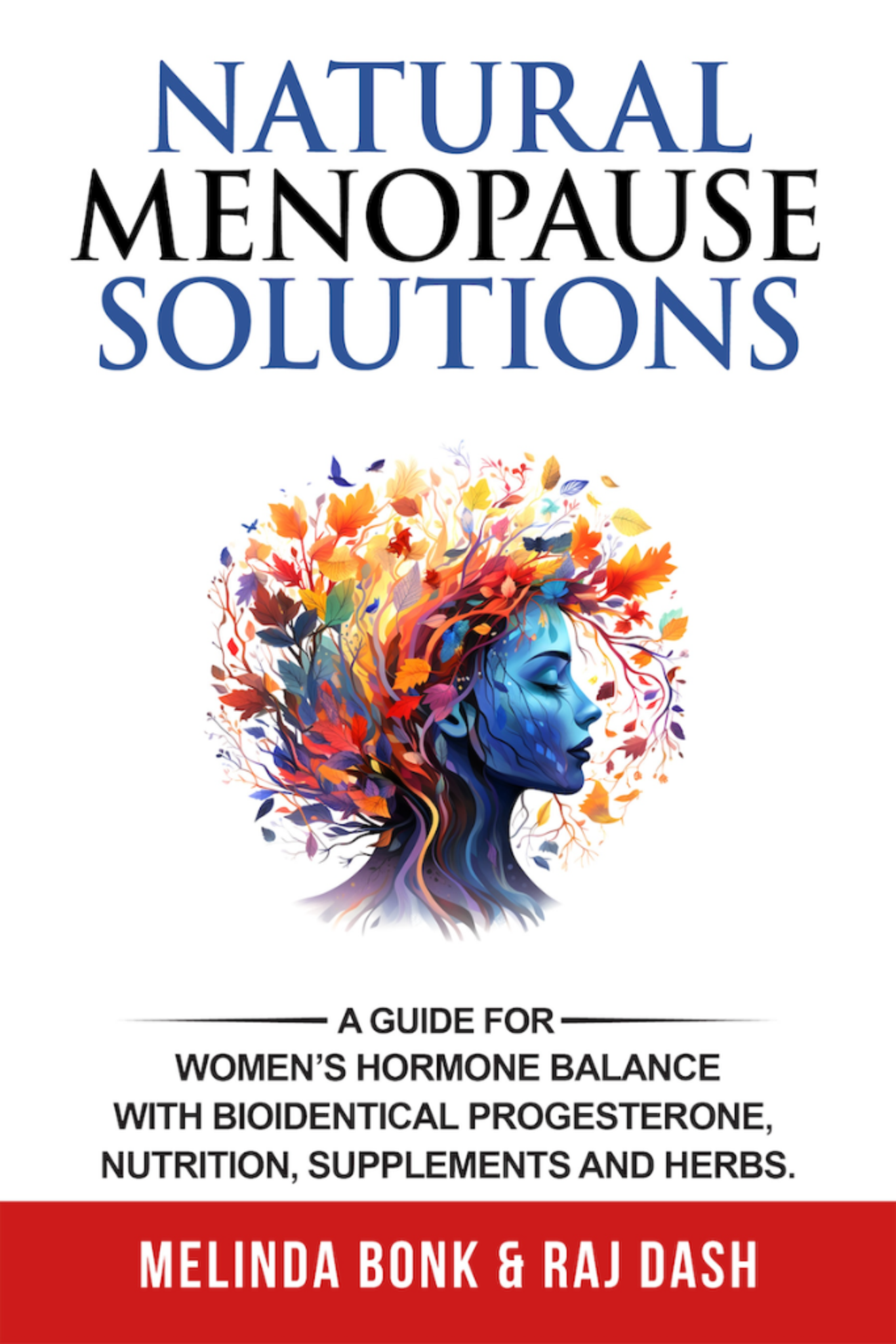 Natural Menopause Solutions – A guide to help understand your transition
